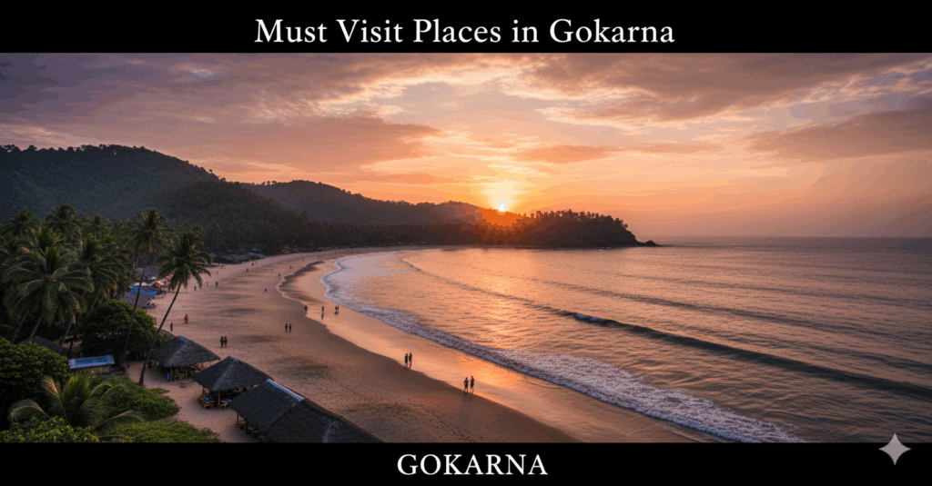 Must Visit Places in Gokarna